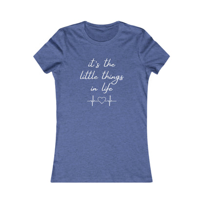 The Little Things - Women’s Tee