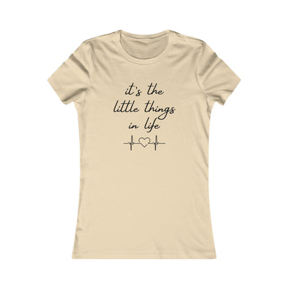 The Little Things - Women’s Tee