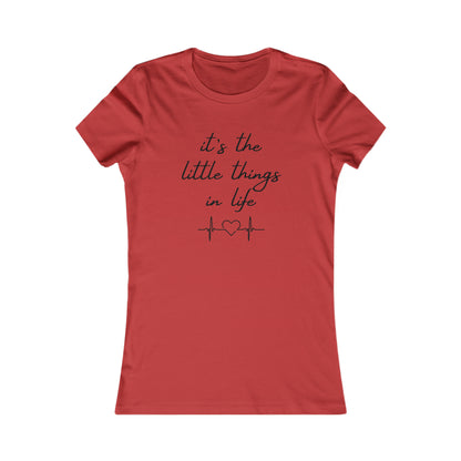 The Little Things - Women’s Tee