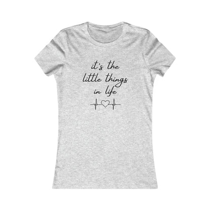 The Little Things - Women’s Tee