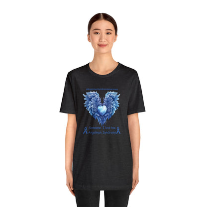 Someone I Love - Adult T-Shirt - Angelman Syndrome